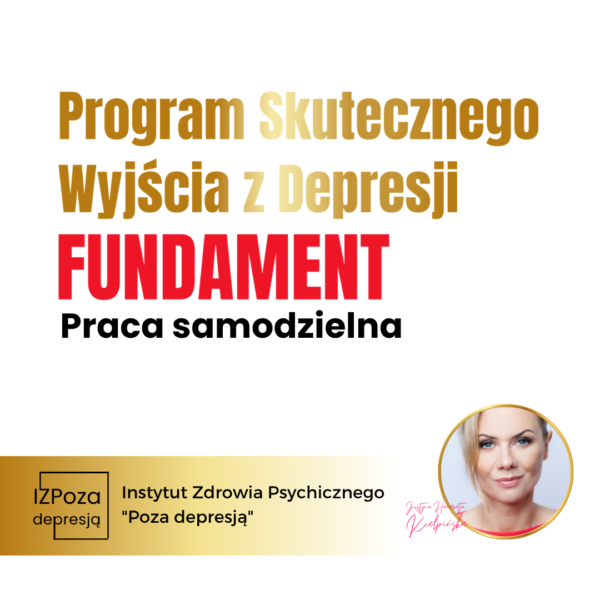 Program Skutecznego Wyjścia z Depresji - praca samodzielna